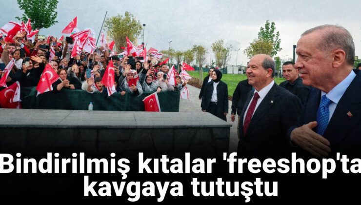 Bindirilmiş kıtalar freeshop’ta arbedeye tutuştu