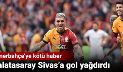 Galatasaray Sivas’a gol yağdırdı: Fenerbahçe’ye derbi öncesi makûs haber