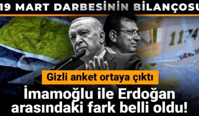 İmamoğlu ile Erdoğan ortasındaki fark aşikâr oldu! Kapalı anket ortaya çıktı: 19 Mart darbesinin bilançosu