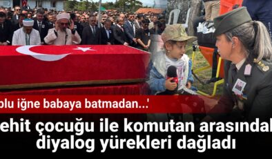 Şehit çocuğu ile kumandan ortasındaki diyalog yürekleri dağladı: Toplu iğne babaya batmadan…