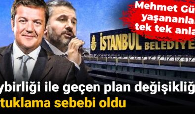 Oybirliği ile geçen plan değişikliği tutuklama sebebi oldu: Mehmet Gülay yaşananları tek tek anlattı