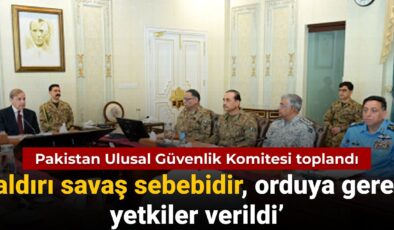 Pakistan’dan misilleme açıklaması: Taarruz savaş sebebidir, orduya gerekli yetkiler verildi